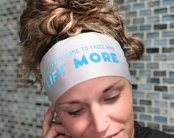 Good Things Come to Those Who Lift More Headband - Lift Headband - Fitness Headband - Workout Headband - Wide Headband - Slogan Headband