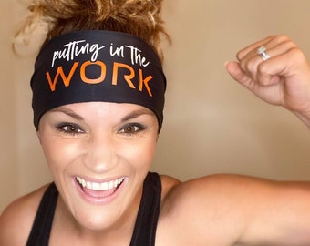 Putting in The Work - The Work - Six Weeks - 6 Weeks - Get to Work - Work For It - Coach - Fitness Headband - Wide Headband