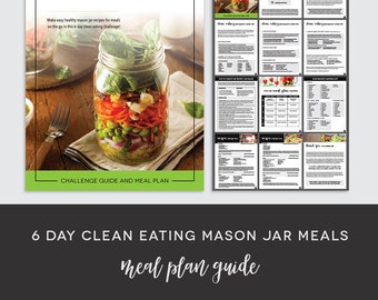 6 Day Mason Jar Clean Eating Meal Plan