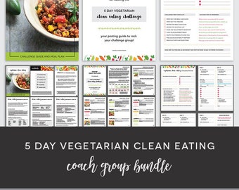 Coach Group Bundle : 5 Day Vegetarian Clean Eating Challenge - Vegetarian Meal Plan - Clean Meal Plan - Challenge Group - Done For You