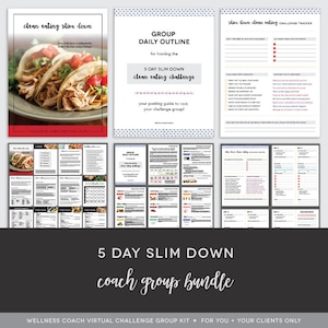 Coach Group Bundle : 5 Day Slim Down Challenge - Whole Foods Meal Plan - Clean Eating Meal Plan- Challenge Group - Done For You