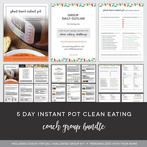 Coach Group Bundle : 5 Day Plant-Based Instant Pot Challenge - Vegan Mean Plan - Instant Pot Meal Plan - Challenge Group - Done For You