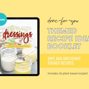 Dips & Dressings Recipes Guide, Salad Dressing Recipes, Tasty Hummus Recipes, Plant-based Recipes, Vegan eBook, Coach Canva Recipe Template
