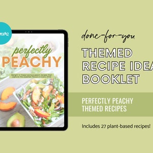 Perfectly Peachy Recipes Guide, Yummy Summer Peach Recipes, Tasty Peaches Recipes, Plant-based Recipes, Vegan eBook, Coach Canva Template