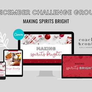 December 2021 Challenge Making Spirits Bright Challenge Group, December Group Guide Christmas Challenge Group, Done for You Coach Content