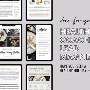 以下が含まれることがあります： 「done-for-you HEALTH COACH LEAD MAGNET」と「HAVE YOURSELF A Healthy Holiday Hustle」のテキストが入ったデジタルマーケティンググラフィック。健康的な食事に関するコンテンツを含むタブレットのモックアップが含まれています。