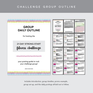May include: A colorful guide for hosting a 21-day fitness challenge. The guide includes a daily outline, a group timeline, a promo example, and instructions for setting up a challenge group.