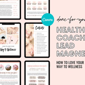 以下が含まれることがあります： ピンクと白のデジタルガイド「How to Love Your Way to Wellness」と黒文字で「done-for-you HEALTH COACH LEAD MAGNET」と書かれています。ガイドは「Contents」というタイトルのページを開いており、ウェルネスのヒントのリストが載っています。