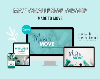 May 2022 Challenge, Made to Move Challenge Group, May Group Guide, May Challenge Group, Coach Content, Done-for-you Posts, Ready Made Course