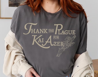 Thank the Plague for Kai Azer Powerless Shirt,  Kai Azer, Paedyn Gray, Lauren Roberts, Romantasy, booktok merch, Reckless book