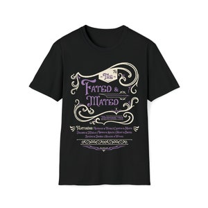 A black shirt that says The Fated and Mated Maasverse Tour.This is accompanied with white swirls and whirls, and other embellishments. Then it has a featuring section underneath with names from SJM books.