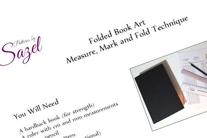 May include: A close-up of a black hardcover book, a ruler, a pencil, and a pink eraser. The text "Folded Book Art Measure, Mark and Fold Technique" is written in black on a white background. The text "You Will Need" is written in black on a white background. The text "A hardback book (for strength) A ruler with cm and mm measurements pencil pattern tional)" is written in black on a white background.