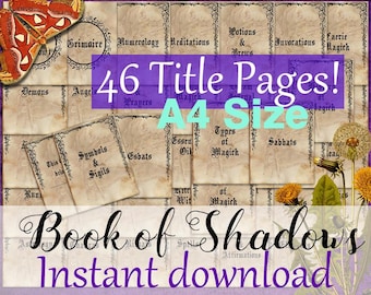 May include: 46 printable title pages for a Book of Shadows, in A4 size. The pages feature a variety of witchy themes, including grimoire, numerology, meditations, potions, invocations, faerie magick, demons, angels, prayers, symbols and sigils, esbats, essen oil, types of magick, sabbats, runes, art of wit, book of magick, spells, affirmations, and more.