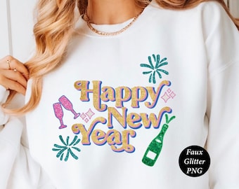 Happy New Year Png Faux Glitter Best Friend New Years Shirt Png New Years Party Png Bachelorette Shirt Png New Year New You Shirt Pink Png
