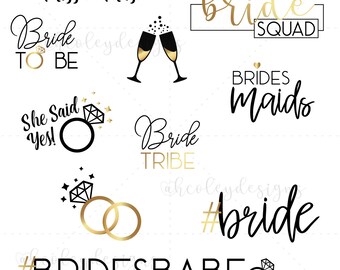 Engaged Bride to Be Svg Bride Tribe Png Bride Squad Cut Files Bridesmaid Cricut files She Said Yes Svg Gold & Black Bridal Heat Transfer