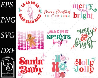 May include: A set of 10 Christmas-themed SVG cut files featuring various festive phrases and designs. The designs include "La La La Blah Blah Blah", "Merry Christmas You Filthy Animal", "Merry and Bright", "Making Spirits Bright", "Merry & Bright", "Santa Baby", "Ho Ho Ho", and "Holly Jolly".