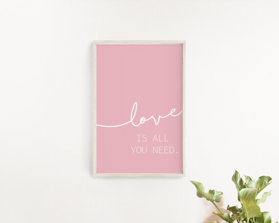 Love is All You Need Printable/ Love Quotes Printable/ Love | Etsy