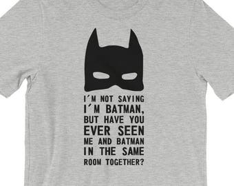 IM Not Dicendo IM Batman per bambini T shirt Divertente Supereroe Regalo Top