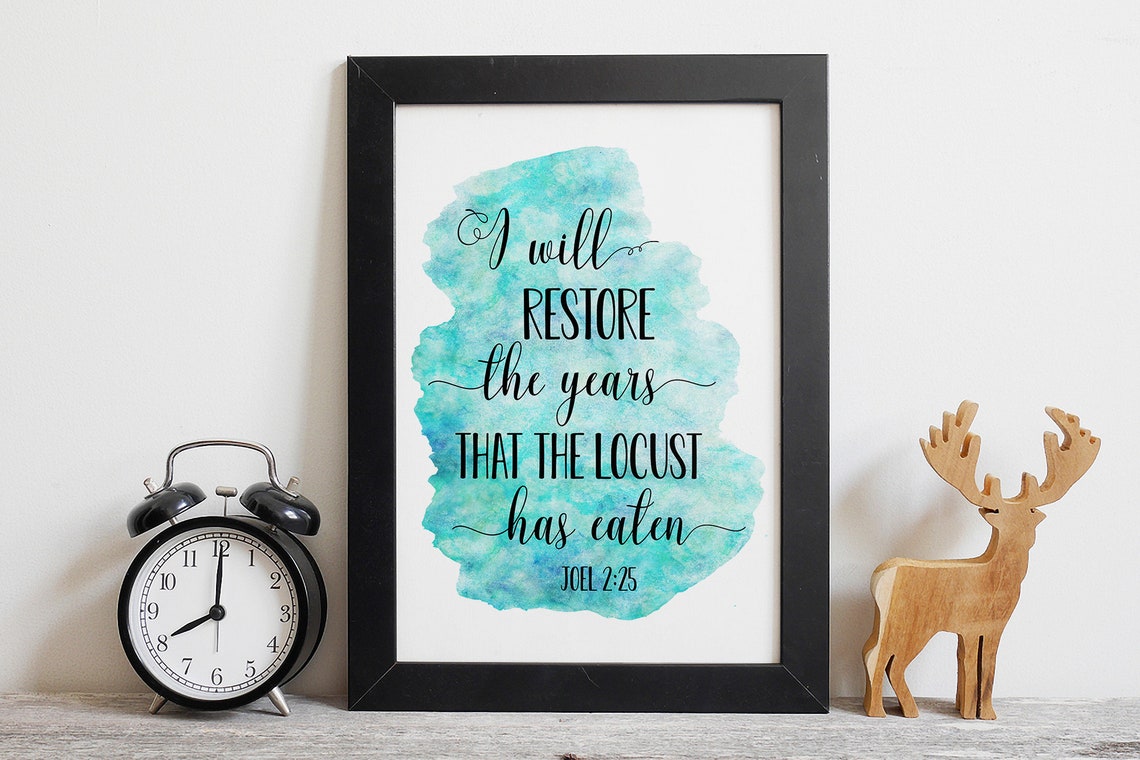 I Will Restore The Years Joel 2 25 Bible Verse Printable Etsy i-will-restore-the-years-joel-2-25-bible-verse-printable-etsy