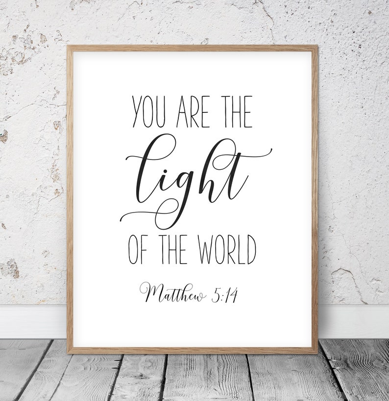 Bible Quote You are the Light of the World Matthew 514 Etsy
