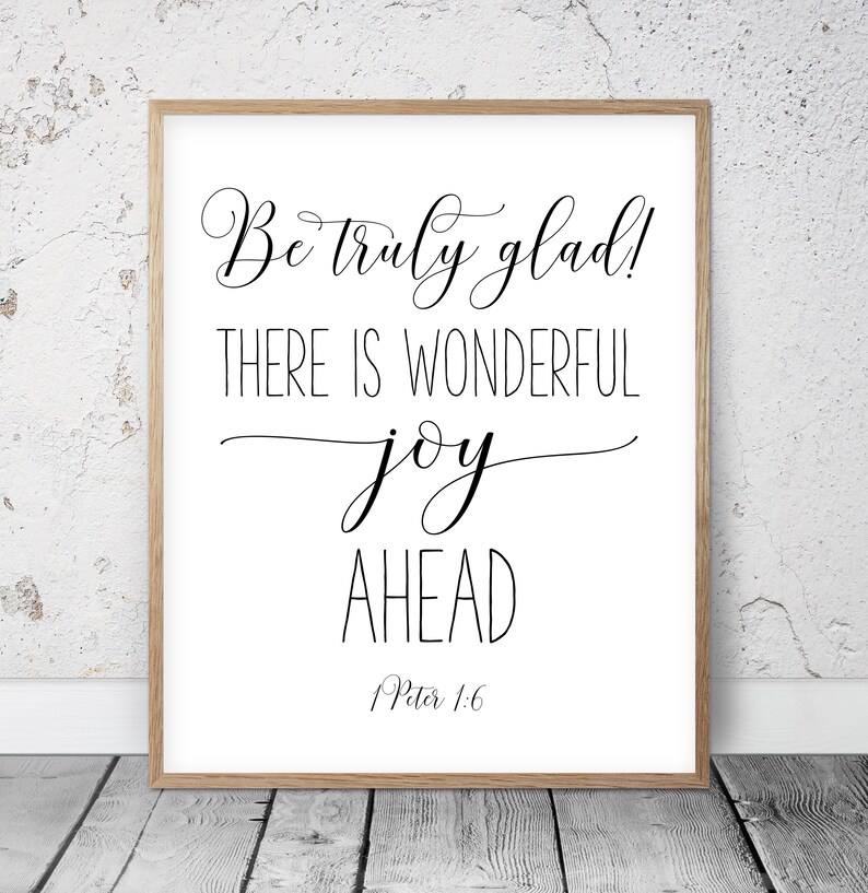 be-truly-glad-1-peter-1-6-bible-verse-printable-wall-art-etsy