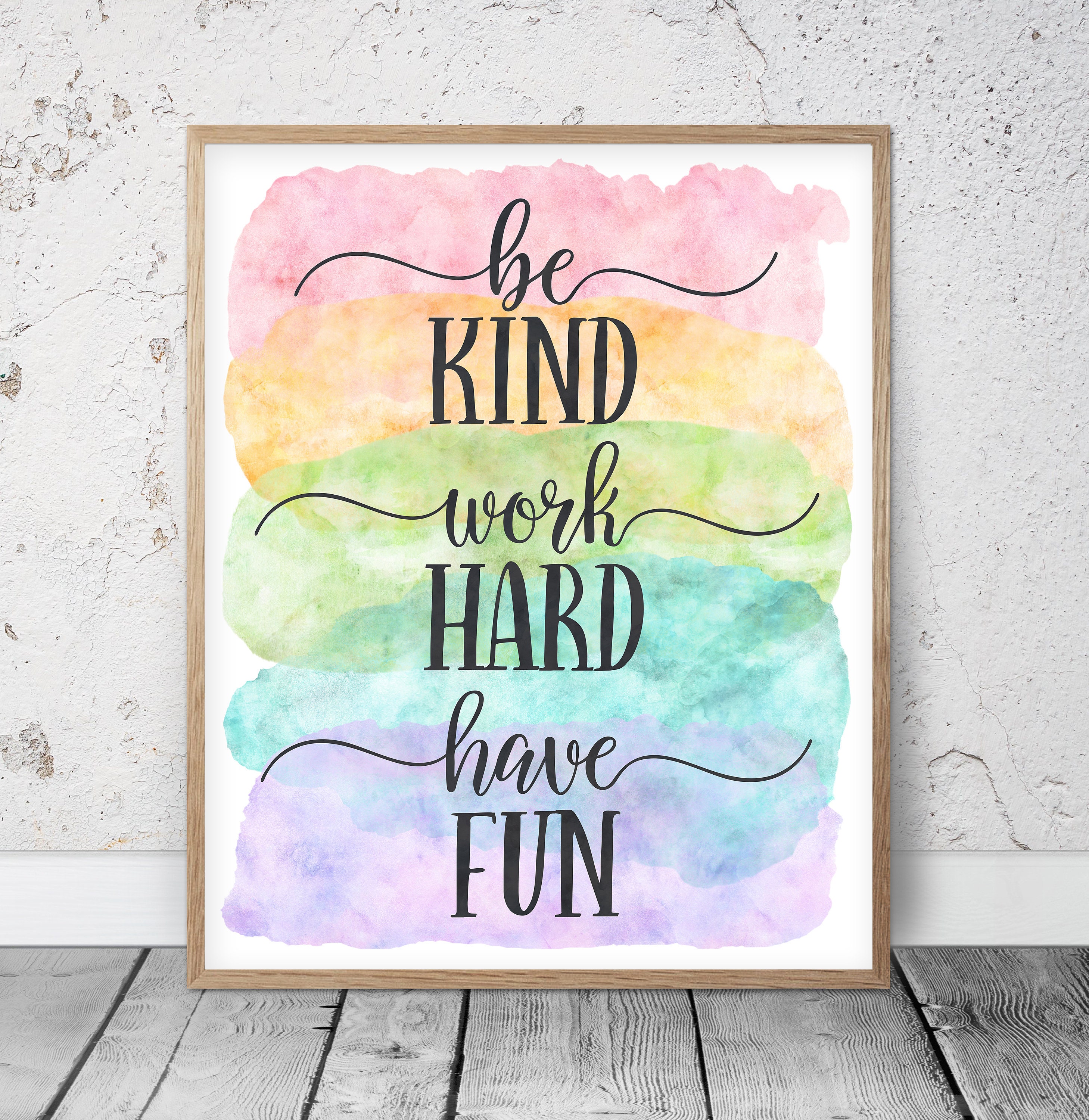 be kind work hard have fun nursery printable decor etsy