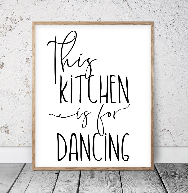 This Kitchen Is For Dancing Kitchen Printable Wall Art Funny | Etsy