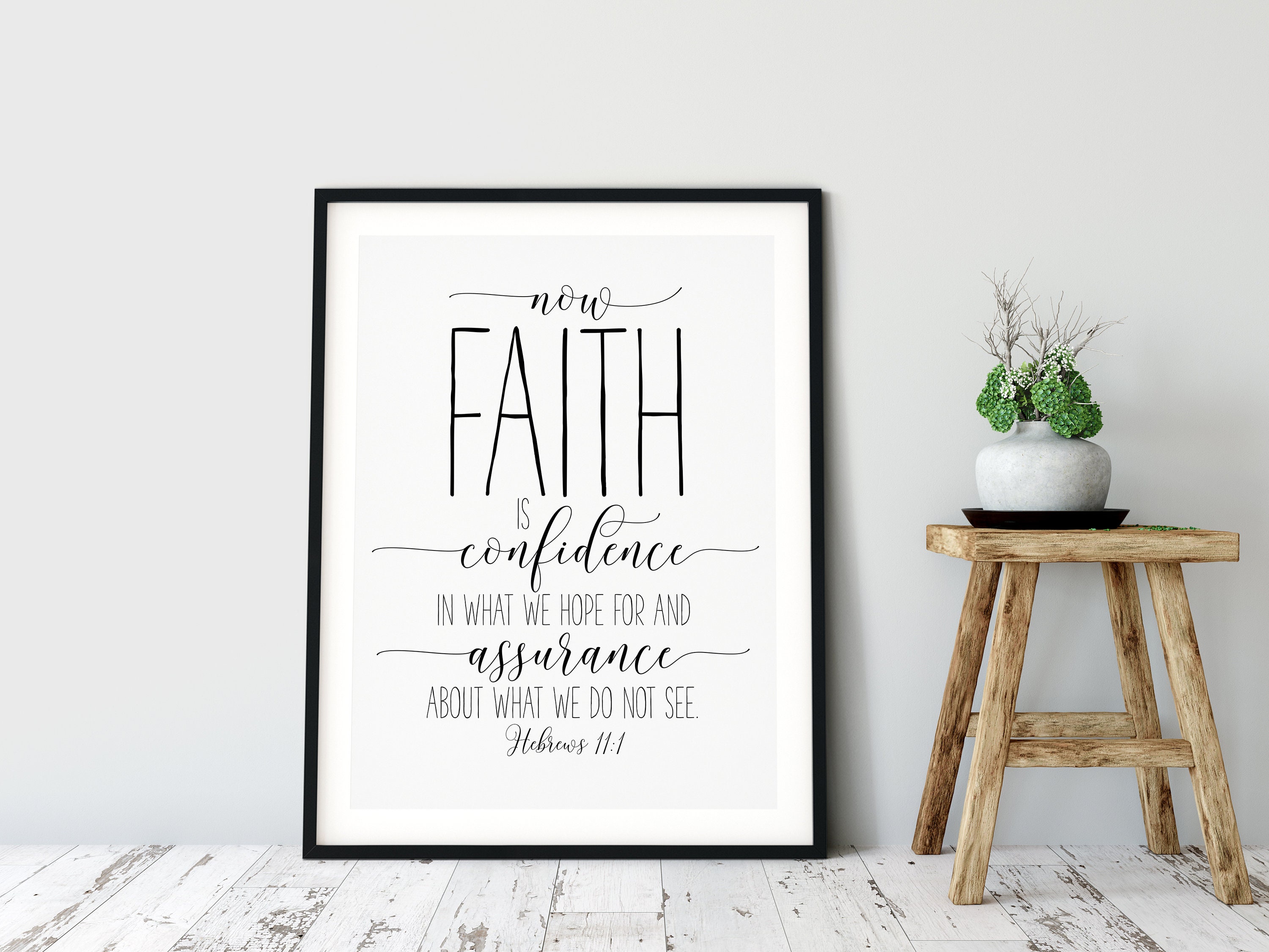 Now faith is confidence hebrews 11 1 bible verse printable etsy