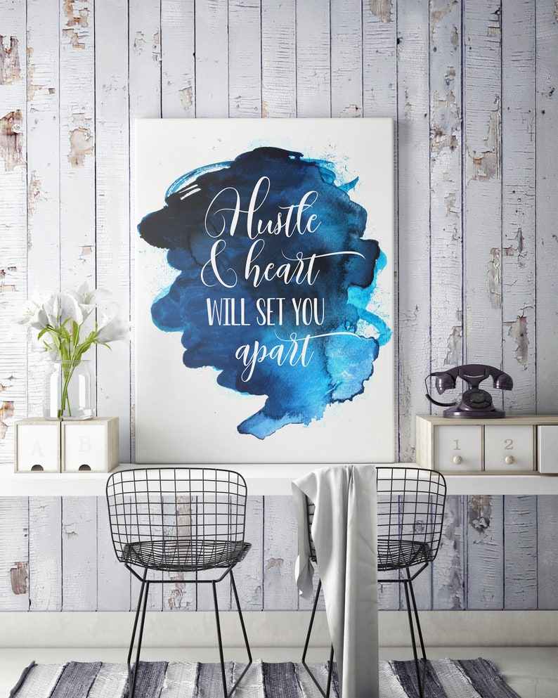 Download Hustle and Heart Will Set You Apart Inspirational Quotes ...