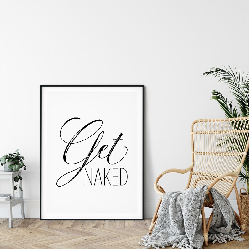 Get Naked Bathroom Sign Get Naked Print Wall Art Quotes | Etsy