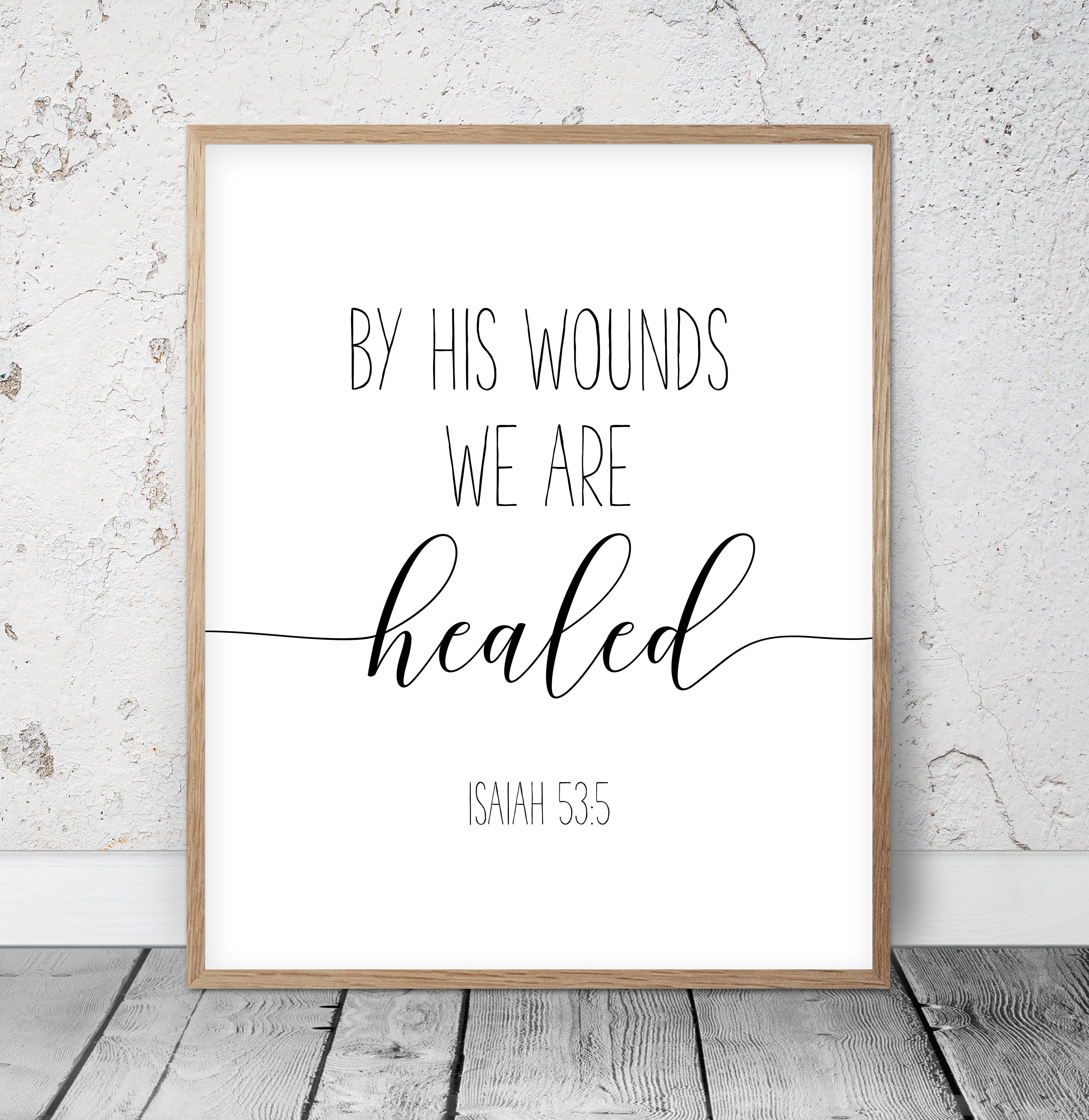 by his wounds we were healed by his wounds we were healed