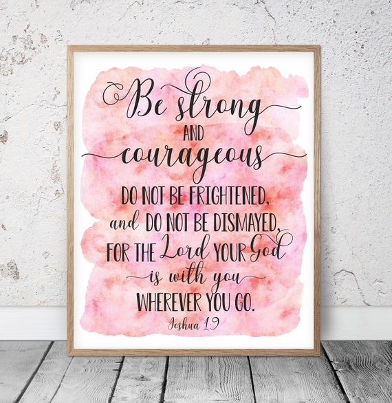 Be Strong And Very Courageous Joshua 1 7 Scripture Wall Art Instant be-strong-and-very-courageous-joshua-1-7-scripture-wall-art-instant