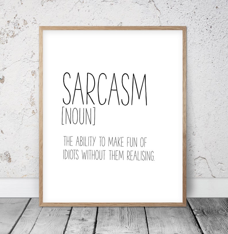Sarcasm Gift Sarcasm Print Definition Wall Art Funny Etsy