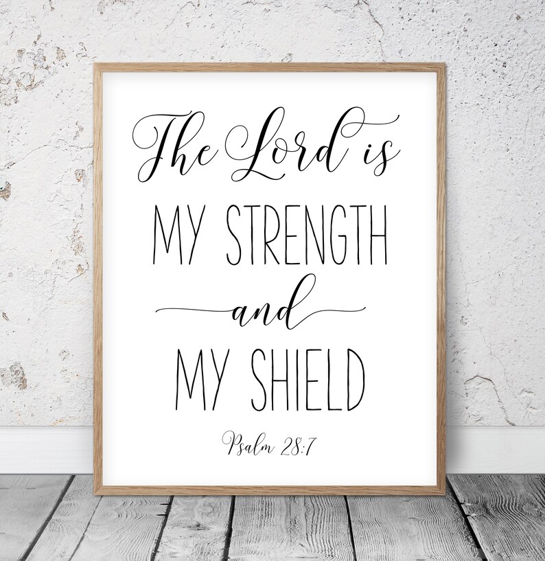 The Lord is My Strength and My Shield Psalm 287 Bible Verse Etsy