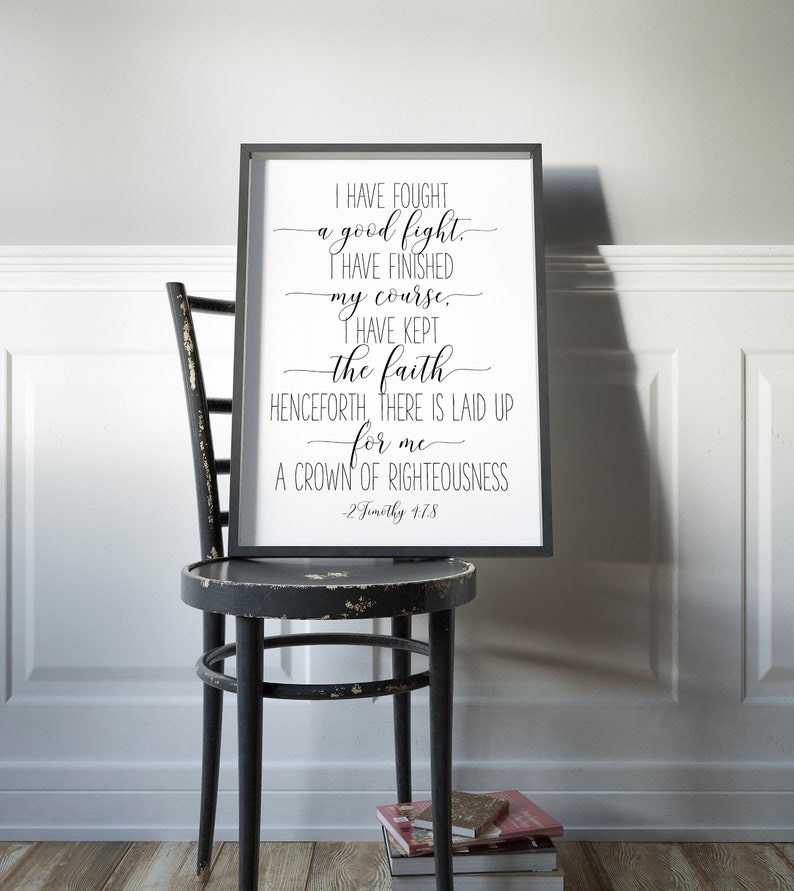 I Have Fought A Good Fight 2 Timothy 47 Bible Verse Etsy