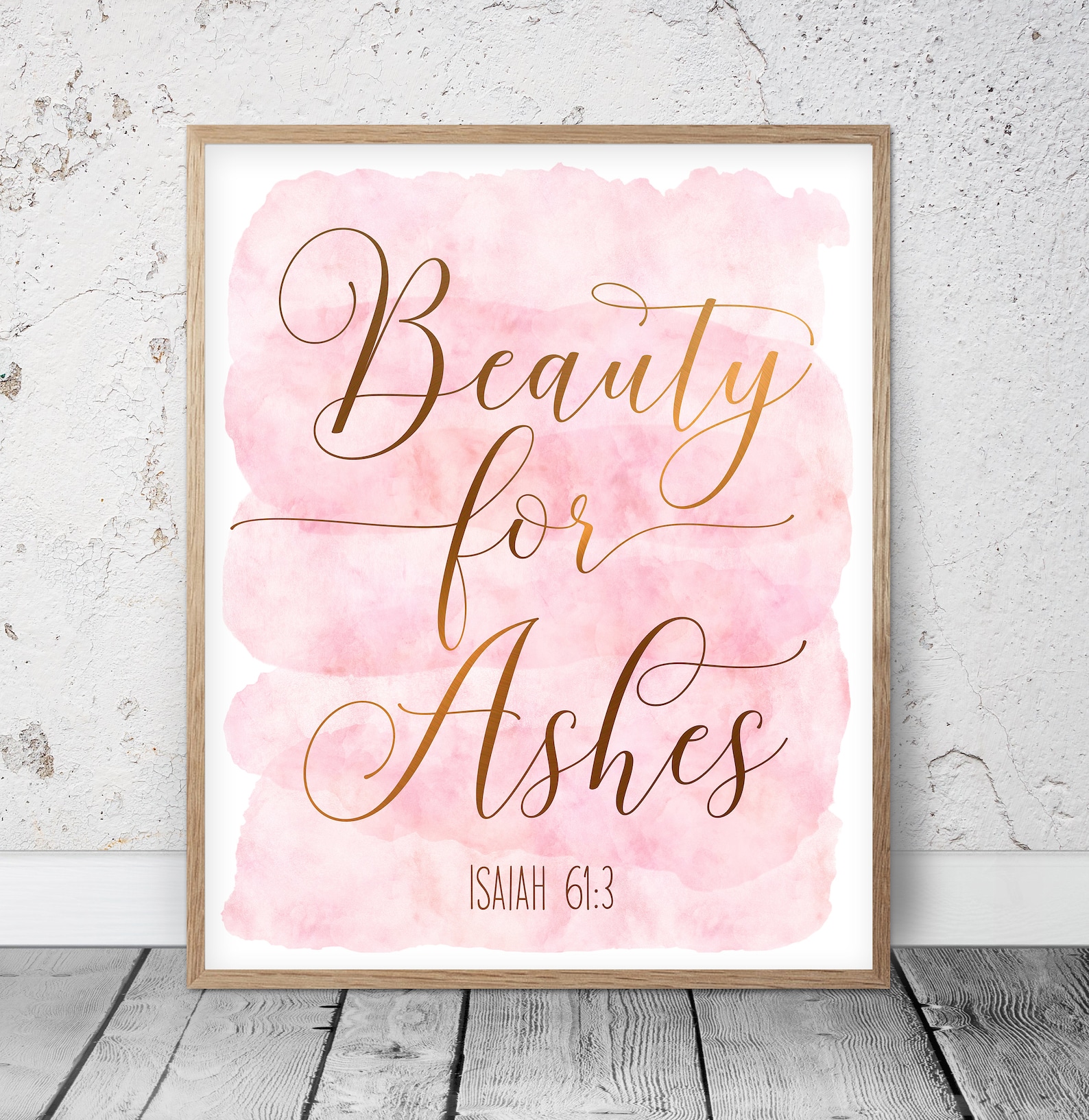 Beauty For Ashes Isaïe 613 Bible Verse Printable Wall Art Etsy