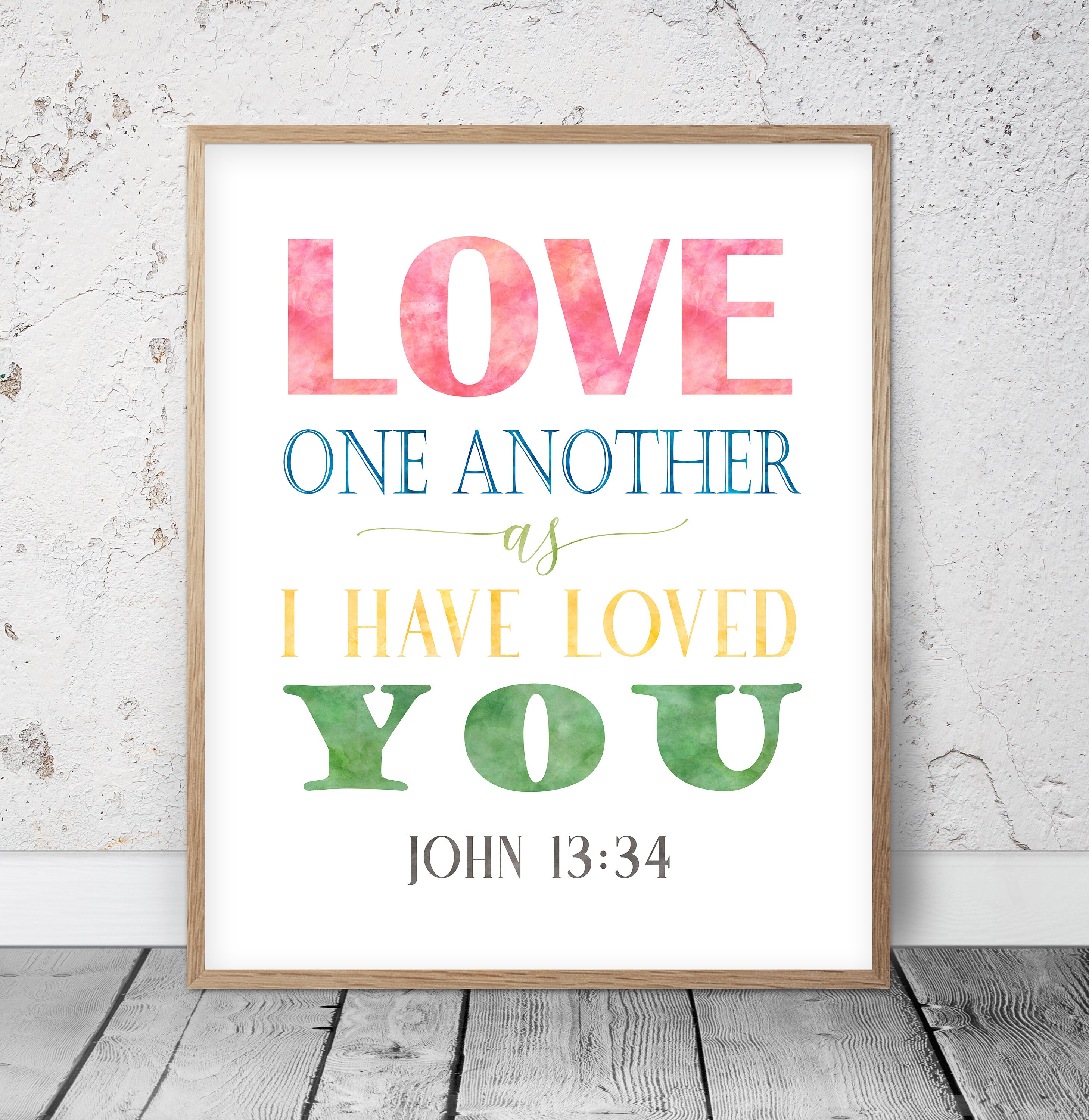 Love One Another As I Have Loved You John 1334 Printable Etsy