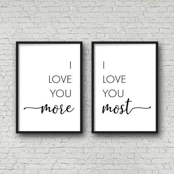 I Love You More I Love You Most Romantic Quotes Couple Bedroom Decor Above Bed Wall Art Anniversary Gift Wedding Gift Gift For Her