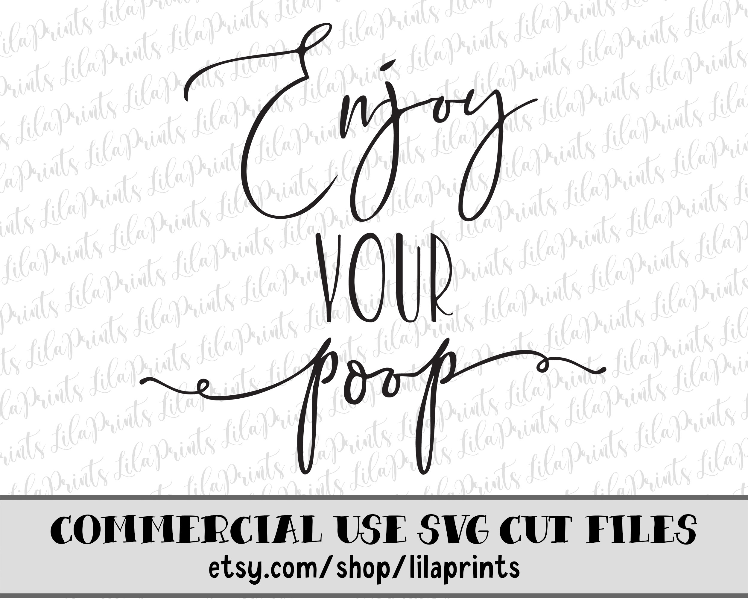 Enjoy Your Poop Svg SVG Files For Cricut Funny Bathroom SVG | Etsy
