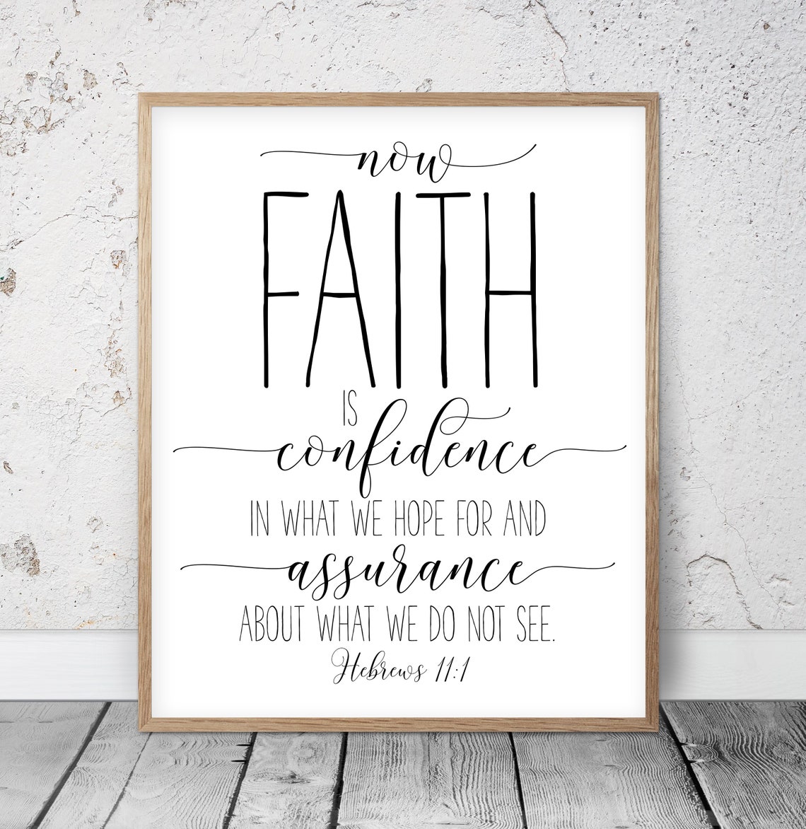 Now Faith Is Confidence