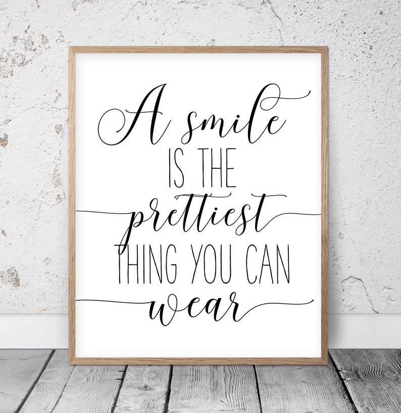 A Smile Is The Prettiest Thing You Can Wear Motivational Etsy