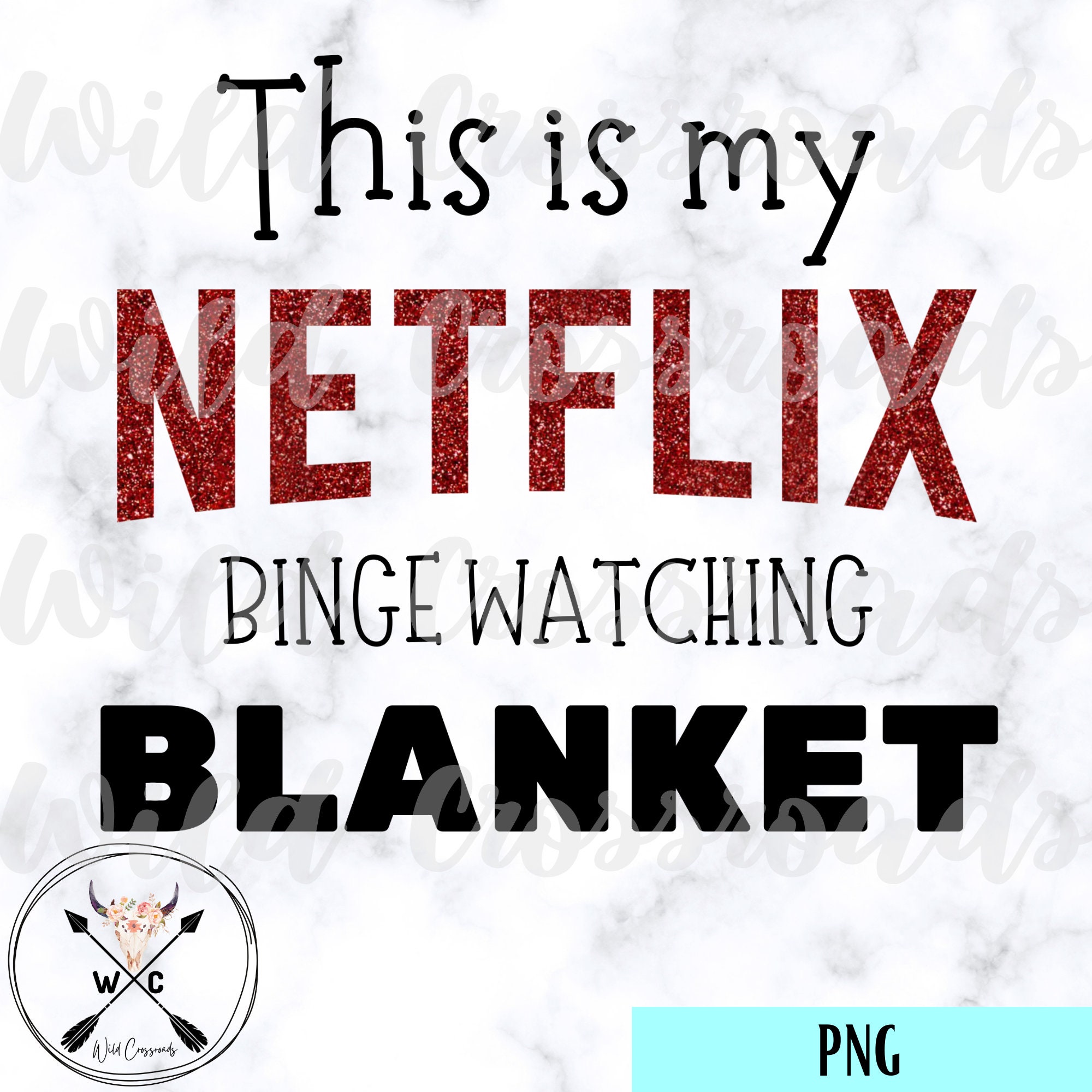 Glitter Netflix Watching Blanket Digital Download PNG Etsy