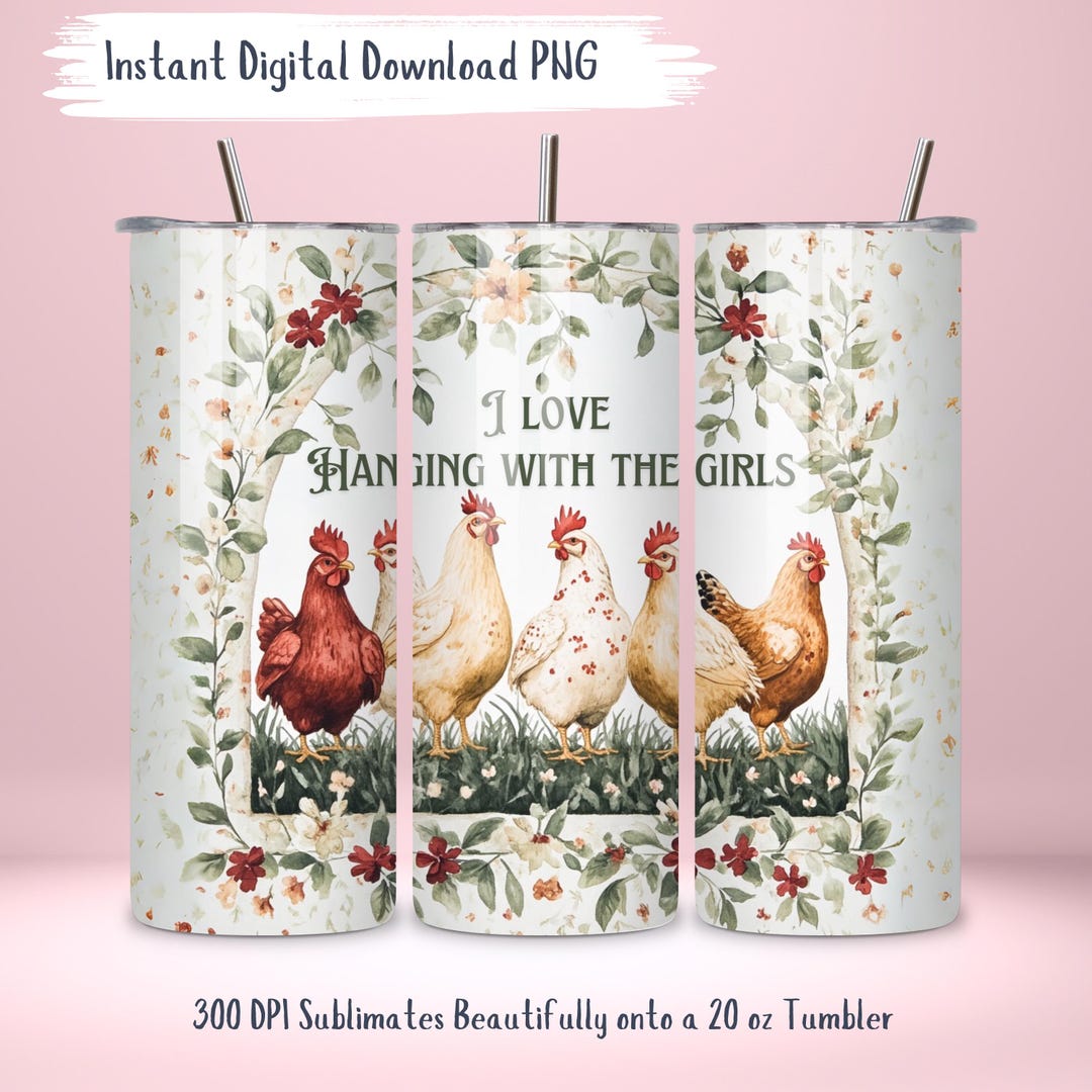 Funny Chicken Tumbler Wrap Design, PNG Instant Digital Download, 20 Oz ...