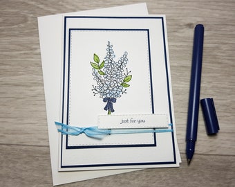 Handmade Greeting Card, Just for You Card, General Purpose Card, Floral Bouquet Card.