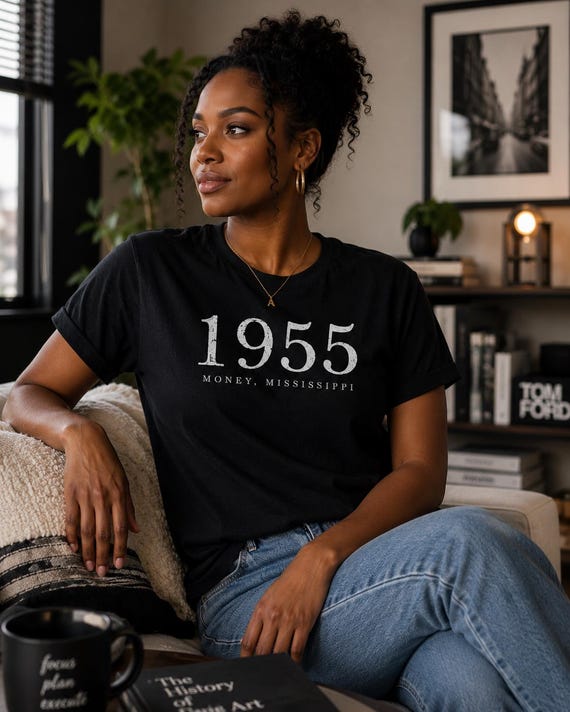1955 Money, Mississippi  T-Shirt | Black History, Cultural Statement Tee