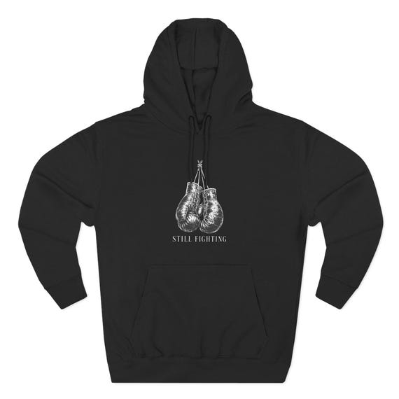 Still Fighting Drawstring Hoodie