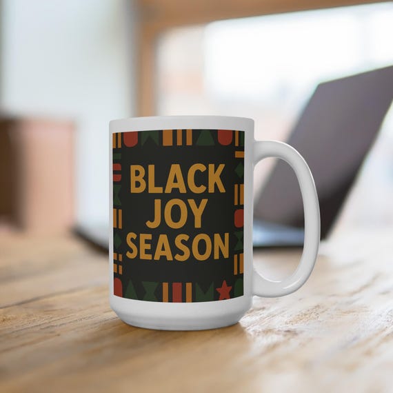 Black Joy Season Mug - Festive 15oz Ceramic Mug