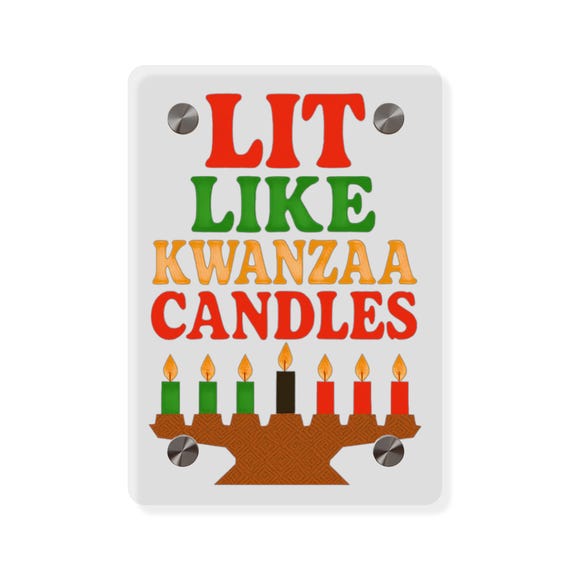 Lit Like Kwanzaa Candles - Acrylic Wall Art Panels - African American Holiday Home Decor
