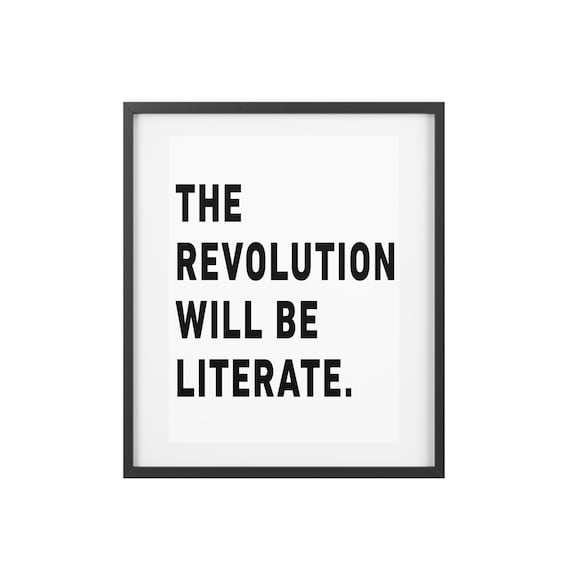 The Revolution Will Be Literate  framed poster | Matte