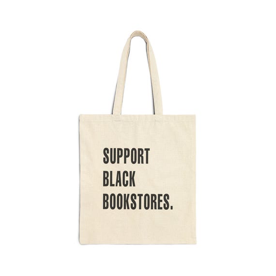 Support Black Bookstores Tote Bag | Canvas Tote